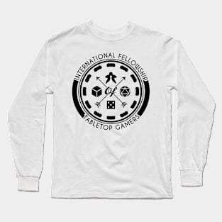 International Fellowship of Tabletop Gamers (black logo) Long Sleeve T-Shirt